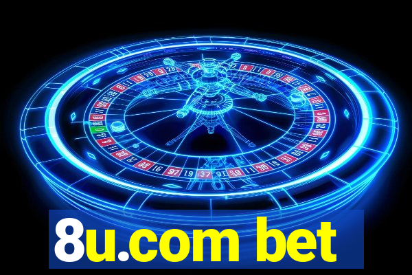 8u.com bet