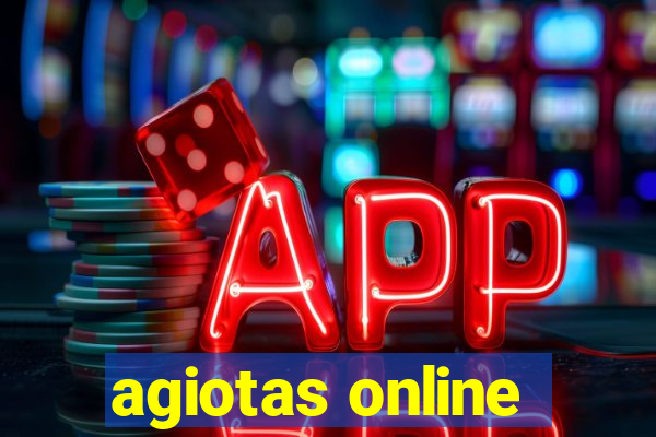 agiotas online