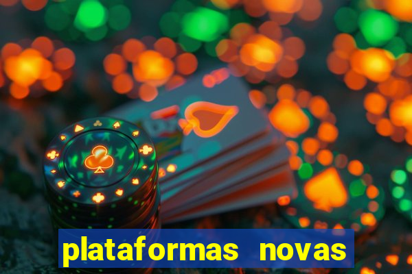 plataformas novas do jogo do tigrinho