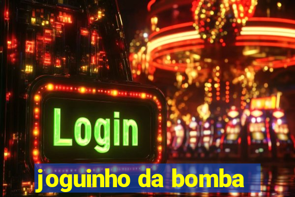 joguinho da bomba