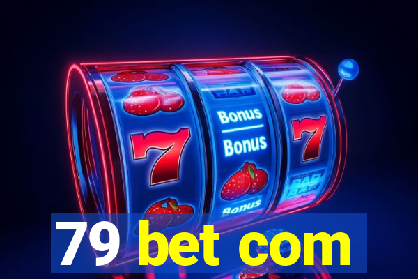 79 bet com