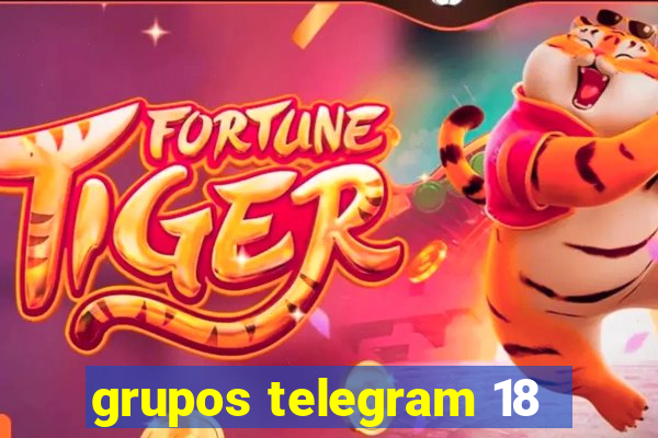 grupos telegram 18