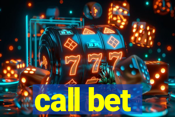 call bet