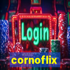 cornoflix
