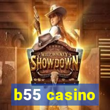 b55 casino