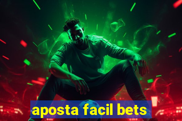 aposta facil bets