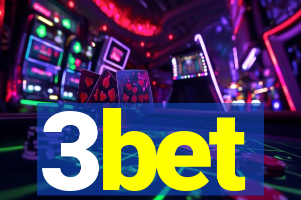3bet