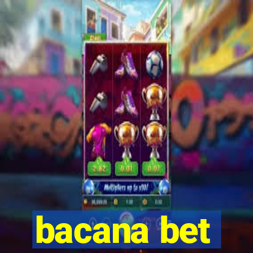 bacana bet