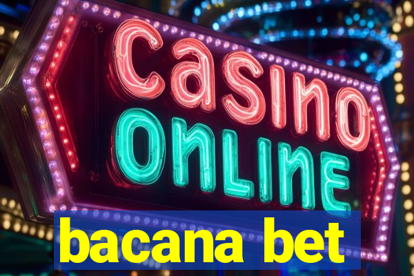 bacana bet
