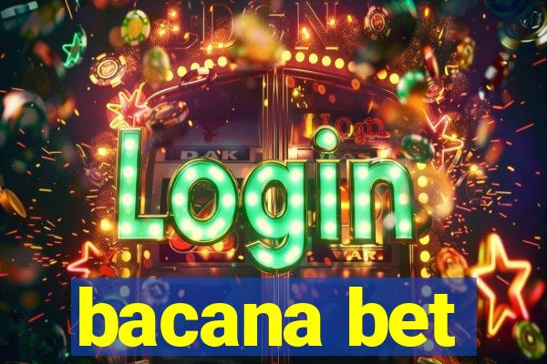 bacana bet