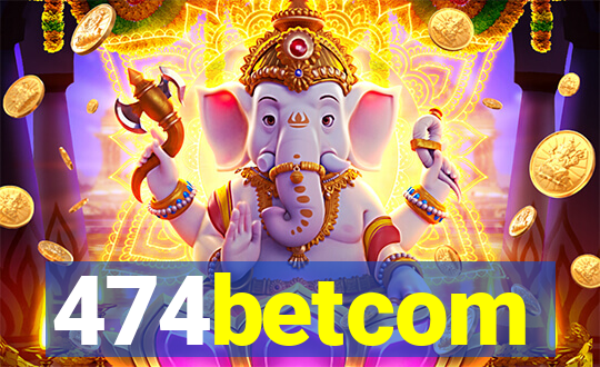 474betcom
