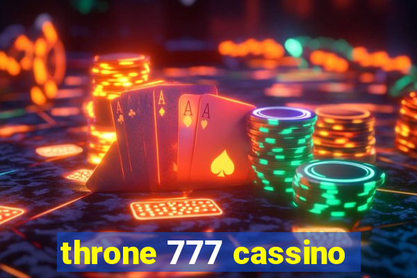 throne 777 cassino