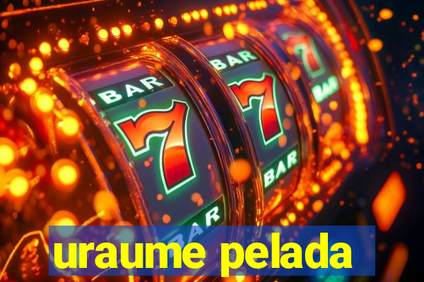uraume pelada