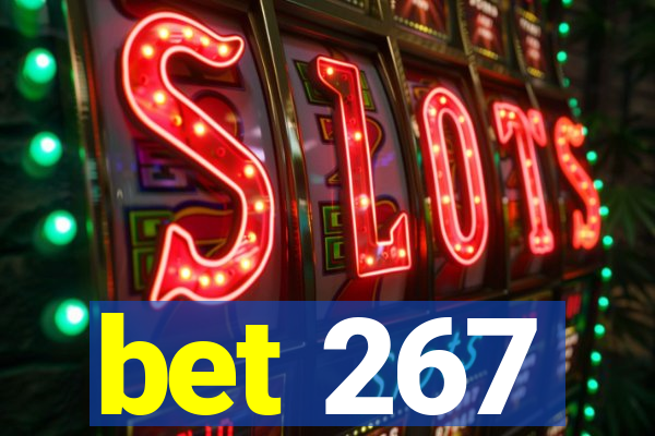 bet 267