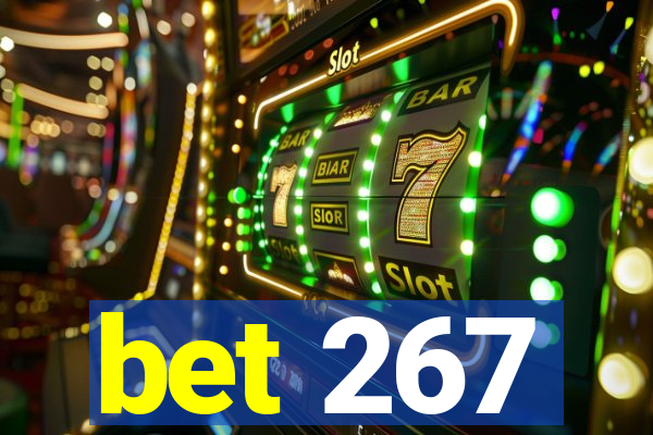 bet 267