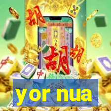yor nua