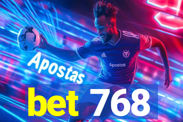 bet 768
