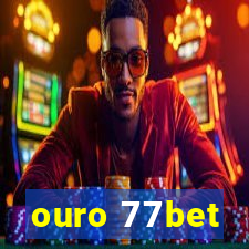 ouro 77bet