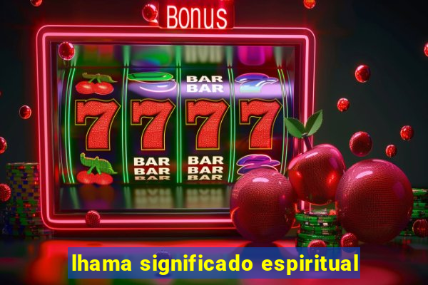 lhama significado espiritual
