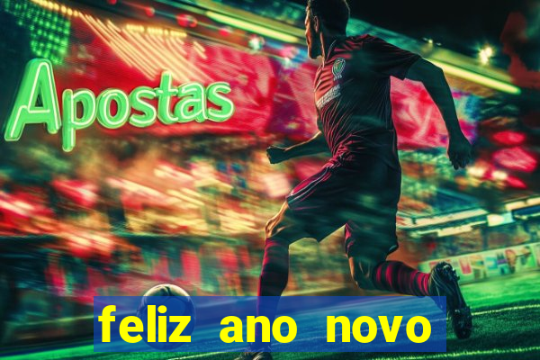 feliz ano novo amor frases curtas