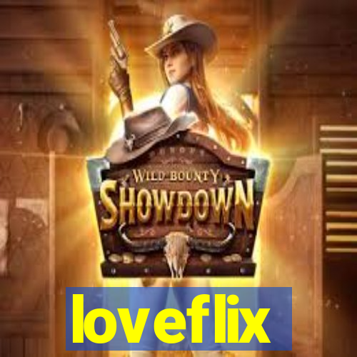 loveflix