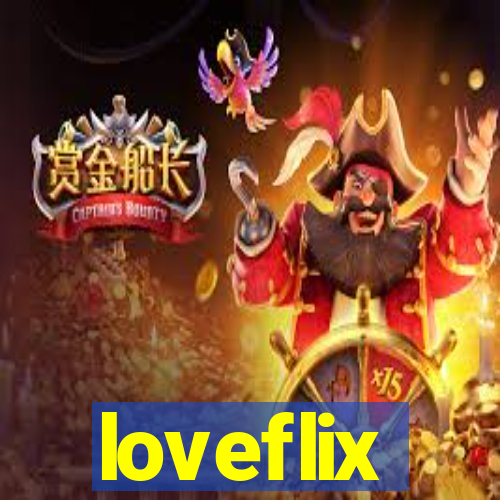 loveflix