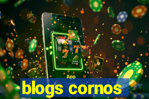 blogs cornos