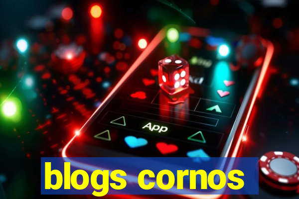 blogs cornos