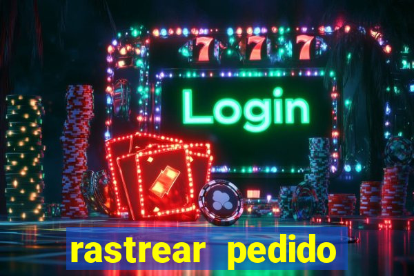rastrear pedido casas bahia