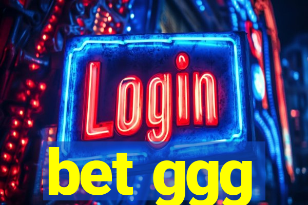 bet ggg