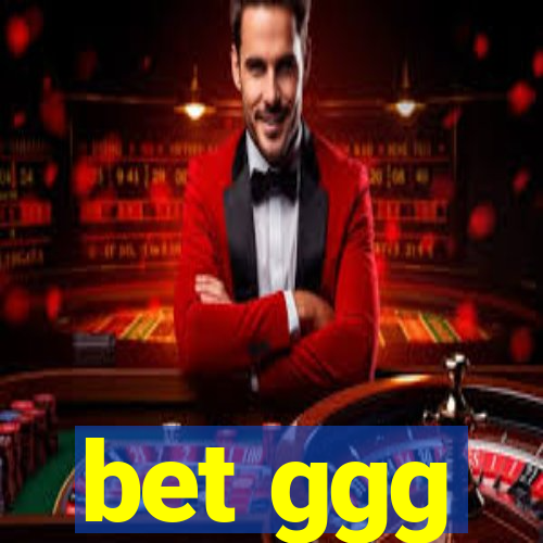 bet ggg