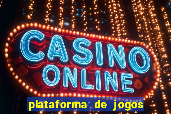 plataforma de jogos que ganha dinheiro no cadastro