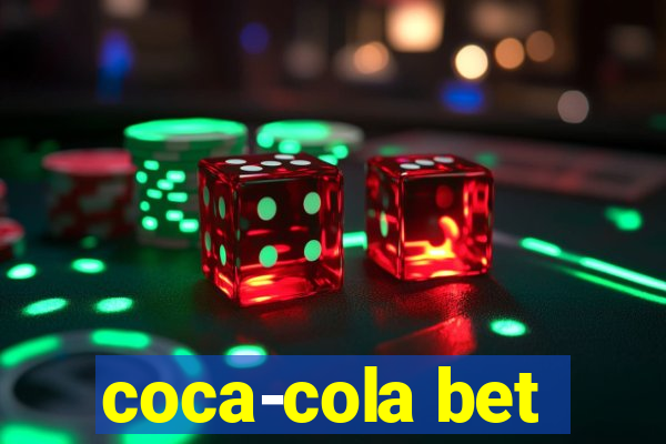 coca-cola bet