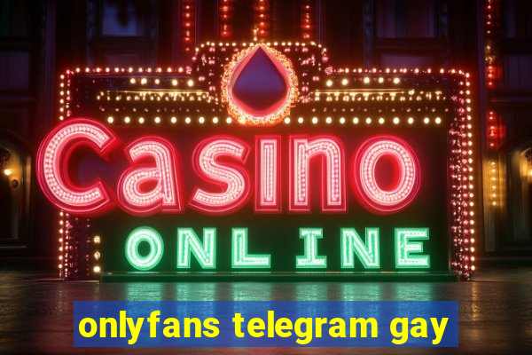 onlyfans telegram gay