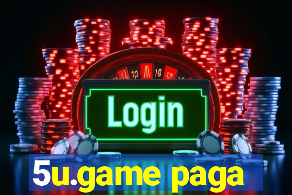 5u.game paga