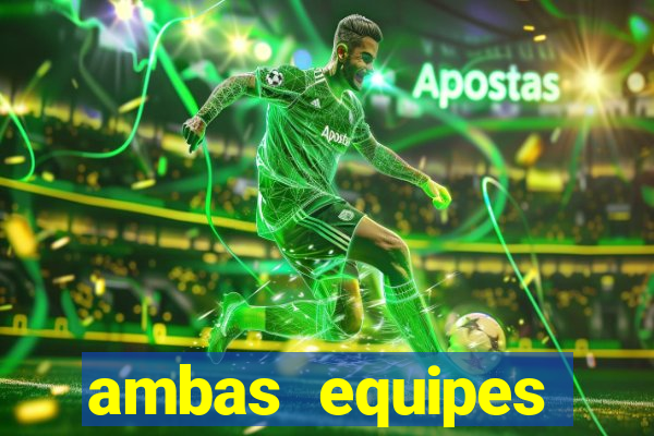 ambas equipes marcam ou mais de 2.5