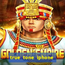 true tone iphone economiza energia