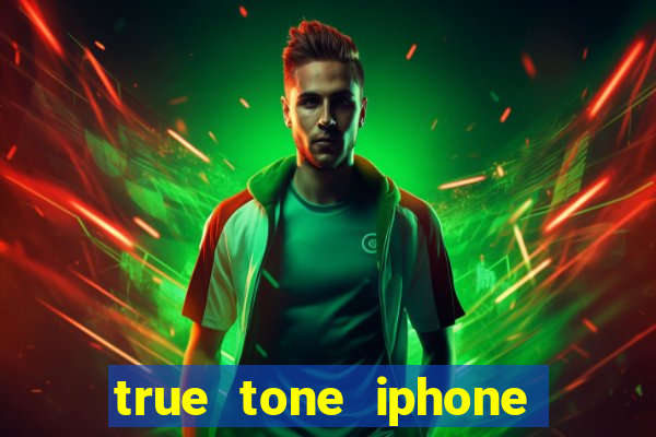 true tone iphone economiza energia