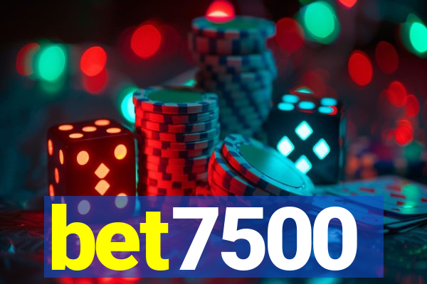 bet7500