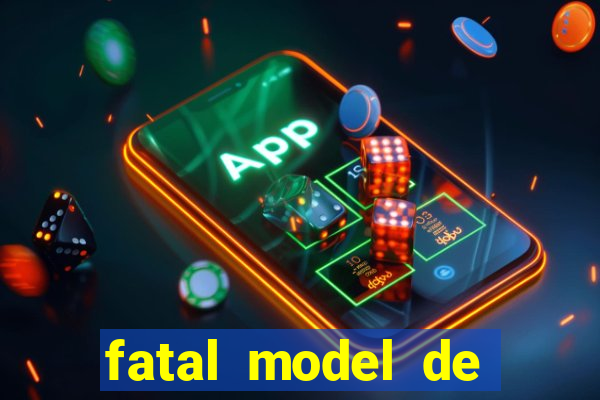 fatal model de porto velho