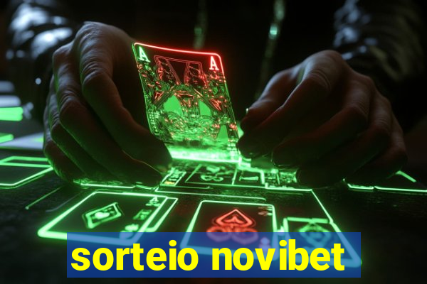 sorteio novibet