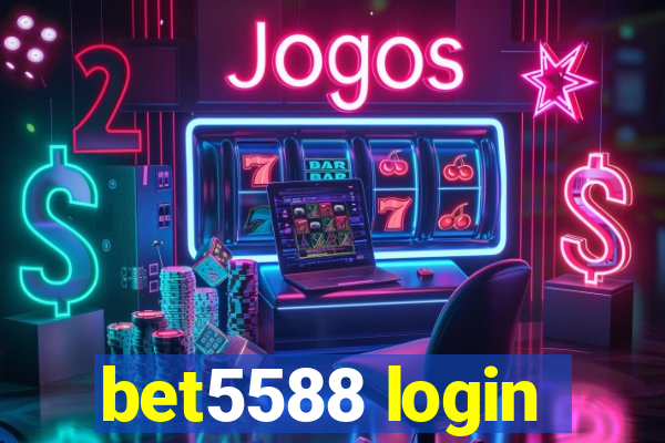 bet5588 login