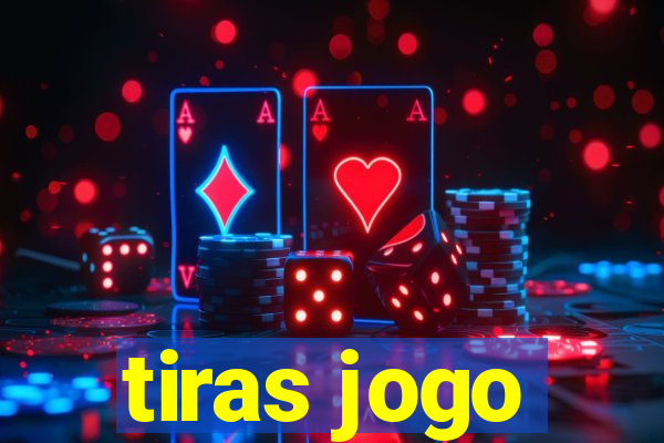 tiras jogo
