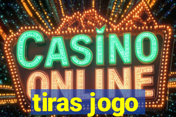 tiras jogo