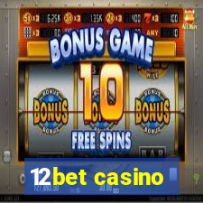 12bet casino