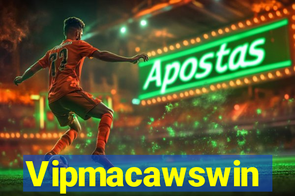 Vipmacawswin