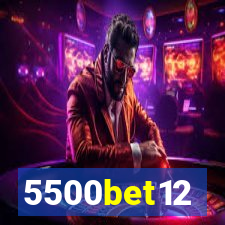 5500bet12