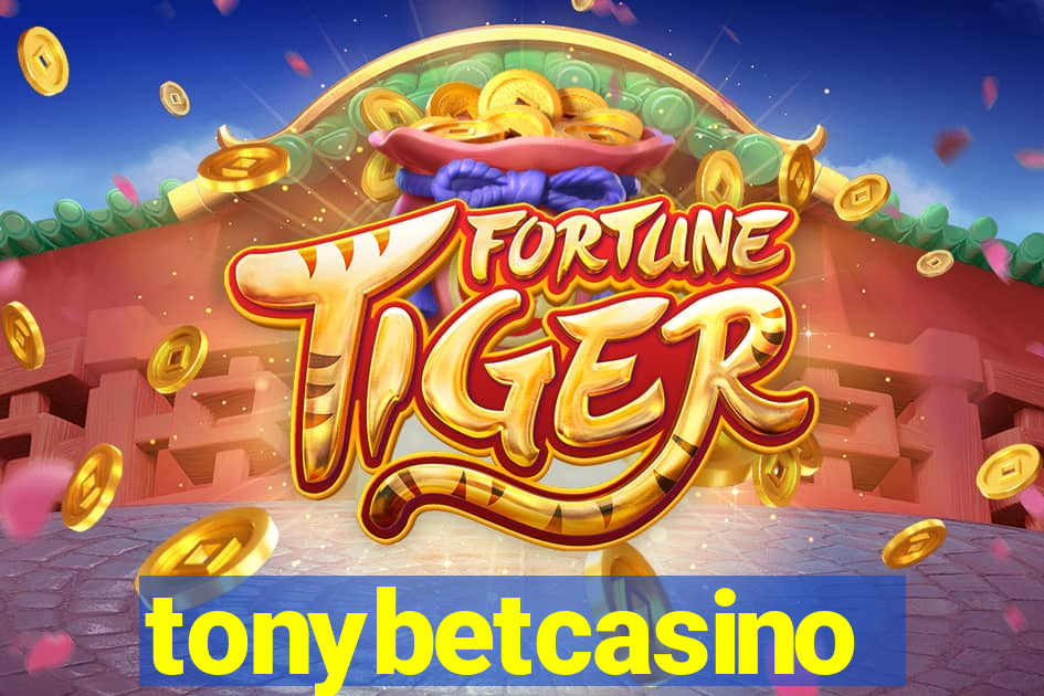 tonybetcasino