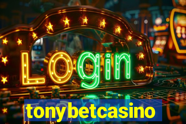 tonybetcasino