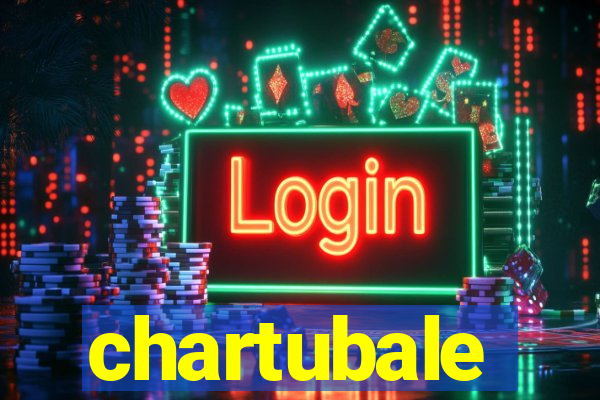 chartubale